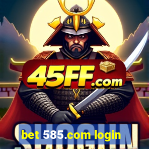 bet 585.com login